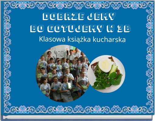Front cover of 'Dobrze jemy bo gotujemy w 3b' 