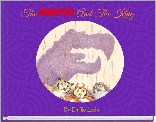 Front cover of 'The Monster And The King' 