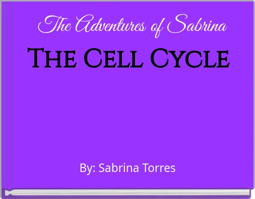 The Adventures of Sabrina The Cell Cycle