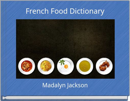 French Food Dictionary