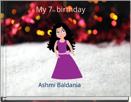 My 7th birthday
