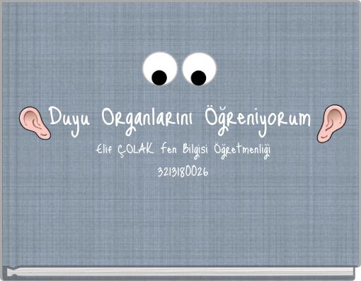 Duyu Organlarını Öğreniyorum