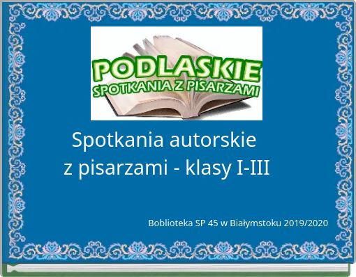 Spotkania autorskie z pisarzami - klasy I-III