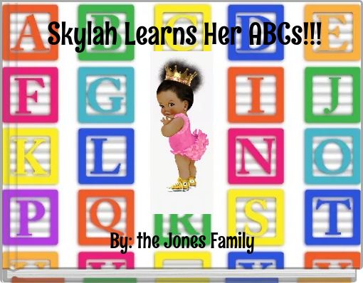 Front cover of 'Skylah Learns Her ABCs!!!' 