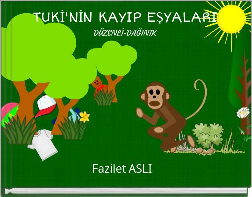 TUKİ'NİN KAYIP EŞYALARI D&Uuml;ZENLİ-DAĞINIK