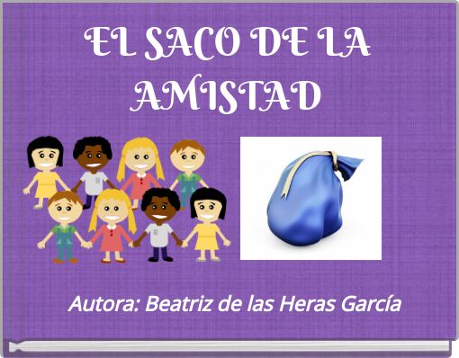Front cover of 'EL SACO DE LA AMISTAD' 
