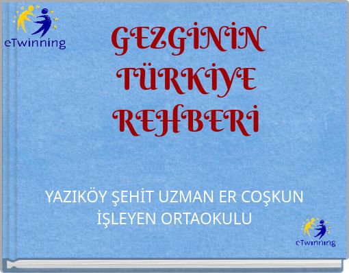 GEZGİNİN TÜRKİYE REHBERİ