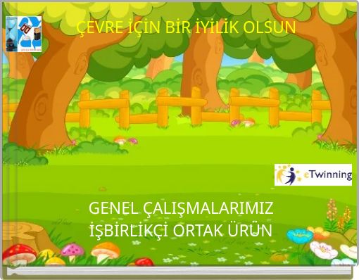 &Ccedil;EVRE İ&Ccedil;İN BİR İYİLİK OLSUN