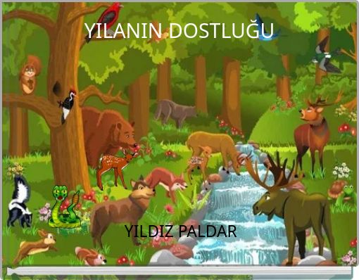 YILANIN DOSTLUĞU