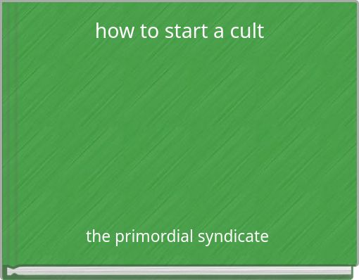 how to start a cult