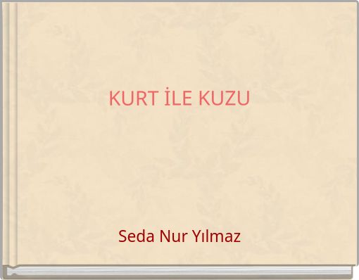 KURT İLE KUZU