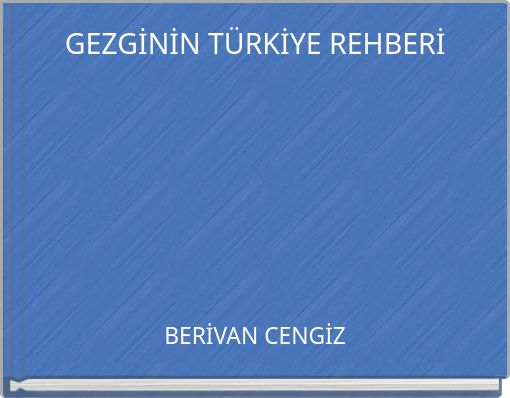GEZGİNİN T&Uuml;RKİYE REHBERİ