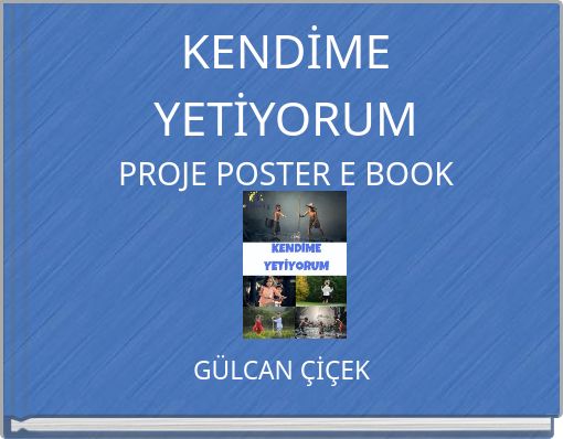 Front cover of 'KENDİME YETİYORUM PROJE POSTER E BOOK' 