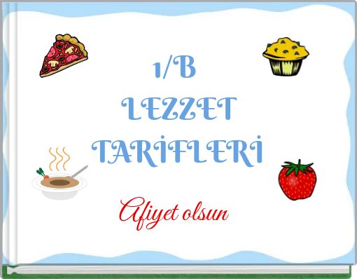 1/B LEZZET TARİFLERİ
