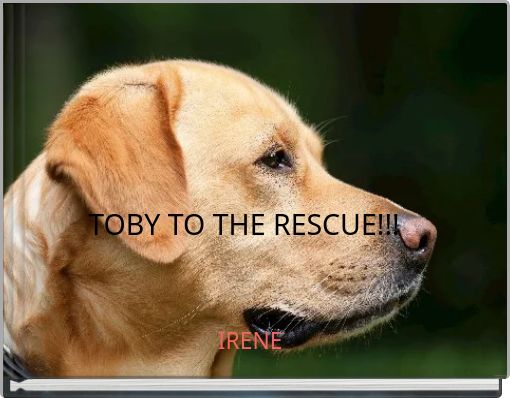 Front cover of 'TOBY TO THE RESCUE!!!' 