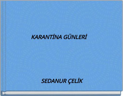 Front cover of 'KARANTİNA GÜNLERİ' 
