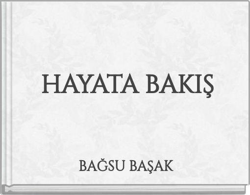 HAYATA BAKIŞ