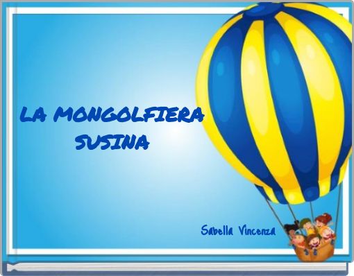 LA MONGOLFIERA SUSINA