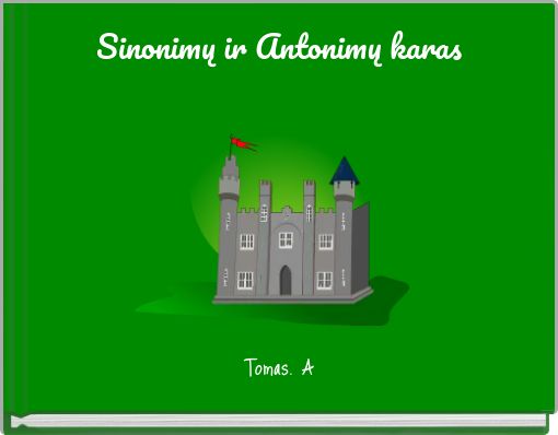 Front cover of 'Sinonimų ir Antonimų karas' 