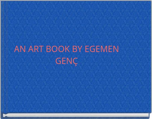 AN ART BOOK BY EGEMEN GENÇ