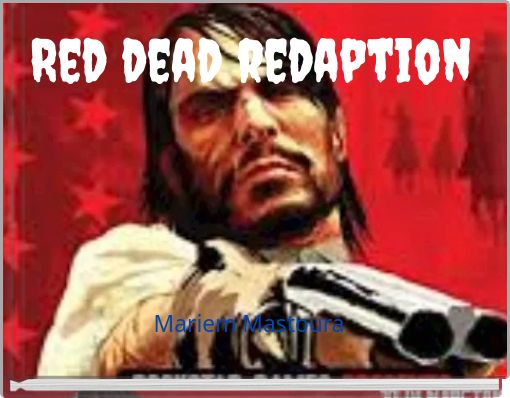 Red dead redaption