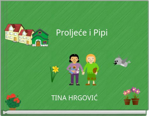 Proljeće i Pipi
