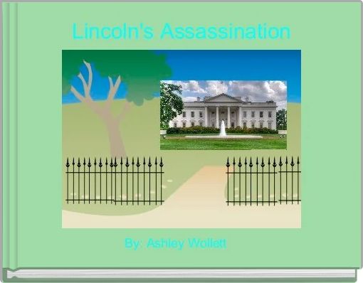 Front cover of 'Lincoln's Assassination ' 
