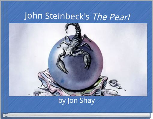 John Steinbeck's The Pearl