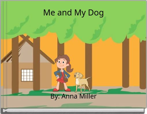 Me and My Dog