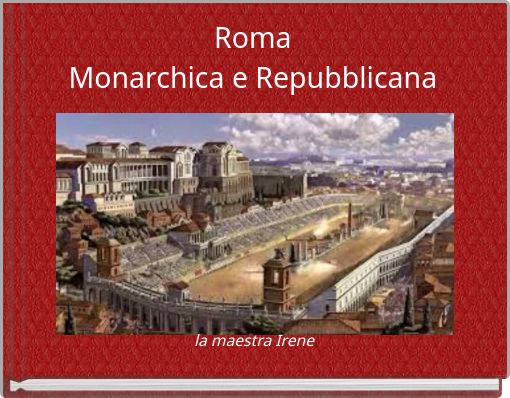 Front cover of 'Roma Monarchica e Repubblicana' 