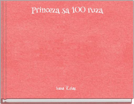 Princeza sa 100 ruza