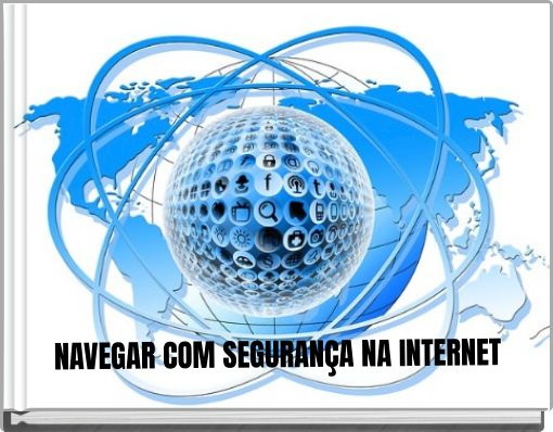 NAVEGAR COM SEGURANÇA NA INTERNET