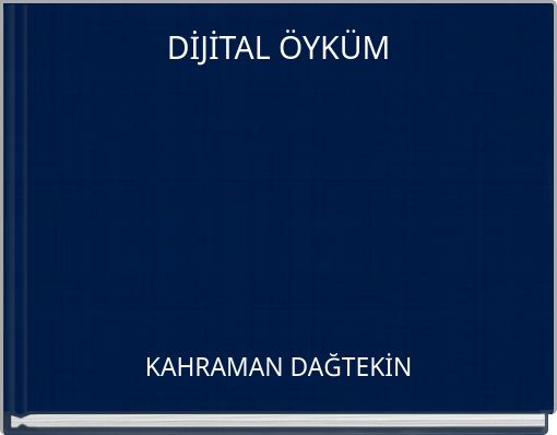 DİJİTAL ÖYKÜM