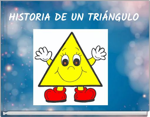 HISTORIA DE UN TRIÁNGULO