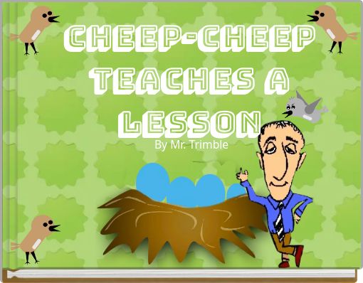 Cheep-cheep Teaches a Lesson