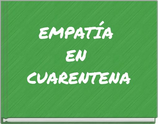 EMPATÍA EN CUARENTENA