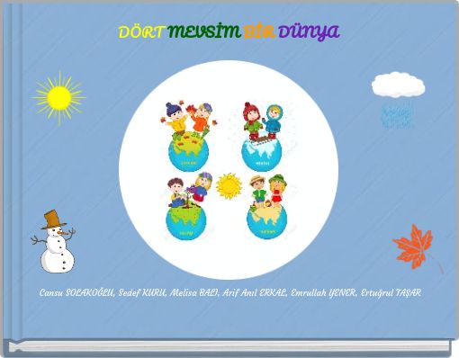 DÖRT MEVSİM BİR DÜNYA