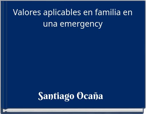Front cover of 'Valores aplicables en familia en una emergency' 