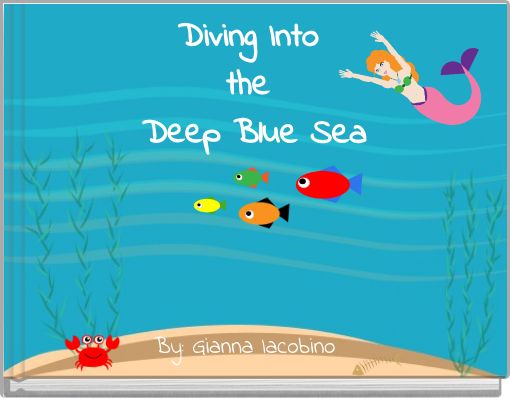 Diving Into the Deep Blue Sea
