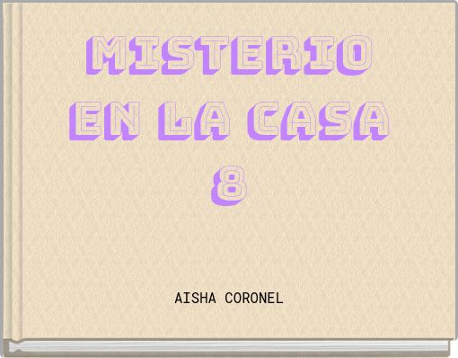 MISTERIO EN LA CASA 8