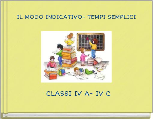 IL MODO INDICATIVO- TEMPI SEMPLICI