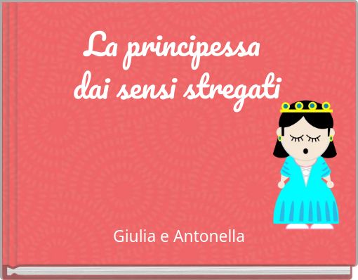 La principessa dai sensi stregati
