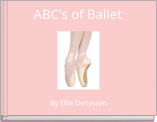 Front cover of 'ABC's of Ballet' 