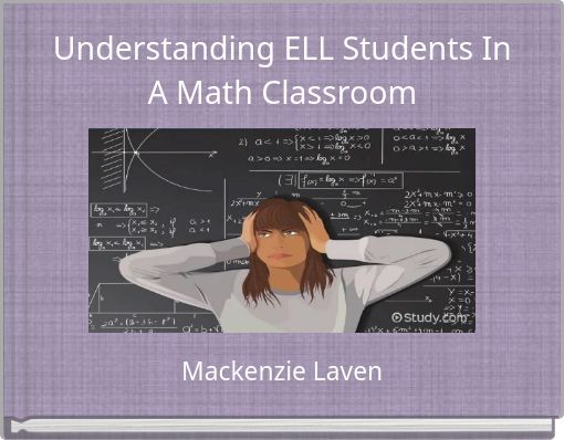 Understanding ELL Students In A Math Classroom