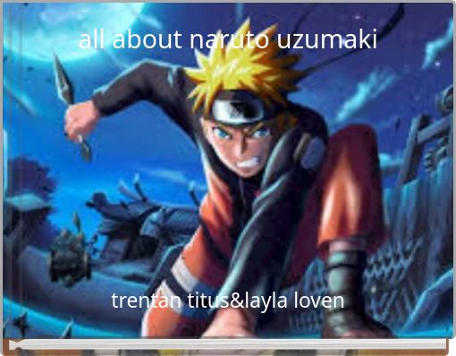 all about naruto uzumaki