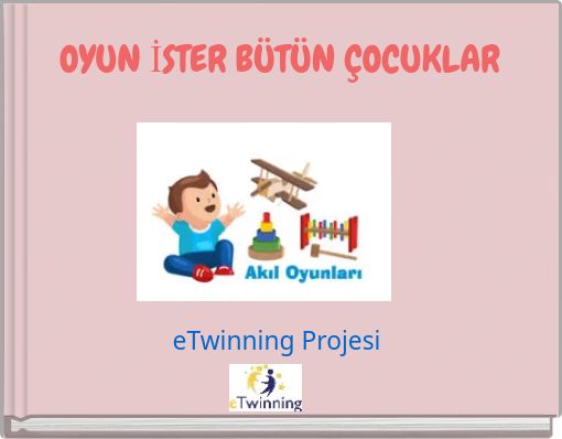 OYUN İSTER BÜTÜN ÇOCUKLAR