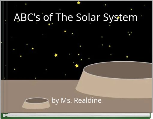 ABC's of The Solar System