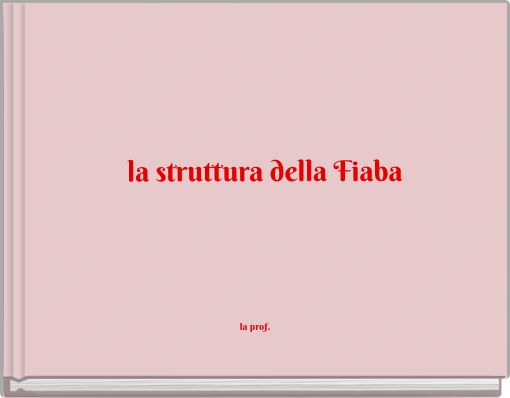 Front cover of 'la struttura della Fiaba' 