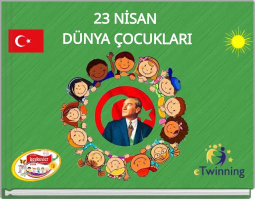 23 NİSAN DÜNYA ÇOCUKLARI