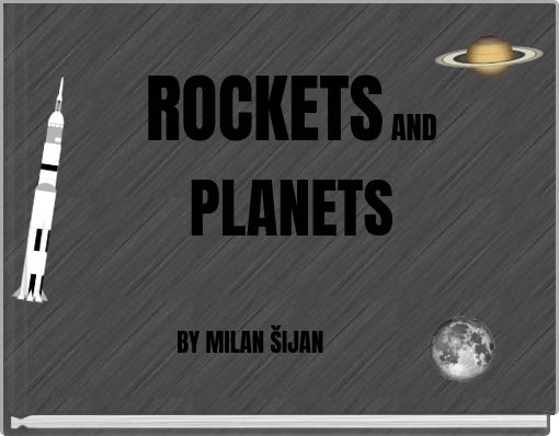 ROCKETS AND PLANETS